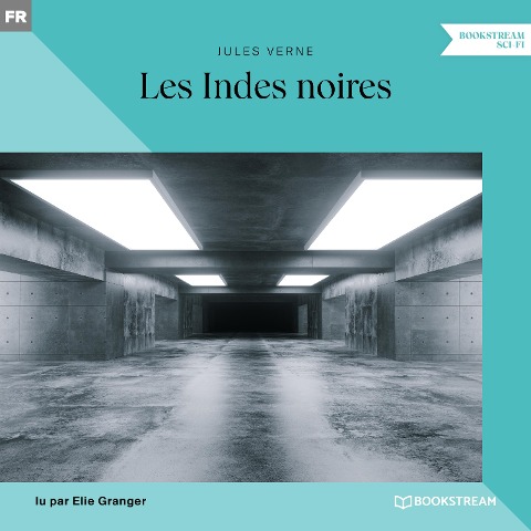 Les Indes noires - Jules Verne