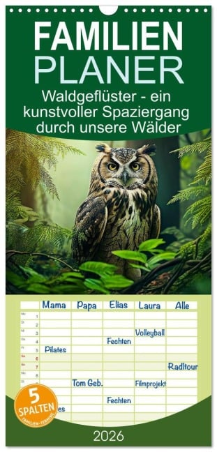 Familienplaner 2026 - Waldgeflüster - ein kunstvoller Spaziergang durch unsere Wälder mit 5 Spalten (Wandkalender, 21 x 45 cm) CALVENDO - Klaus Vartzbed