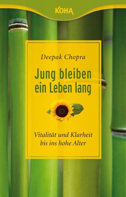 Jung bleiben - ein Leben lang - Deepak Chopra