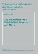 Cover-Bild zum Titel 'Das Menschen- und Weltbild bei Feuerbach und Marx' von 'Zangyhon Bak'