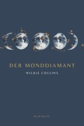 Cover-Bild zum Titel 'Der Monddiamant' von 'Wilkie Collins'