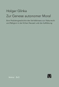 Cover-Bild zum Titel 'Zur Genese autonomer Moral' von 'Holger Glinka'