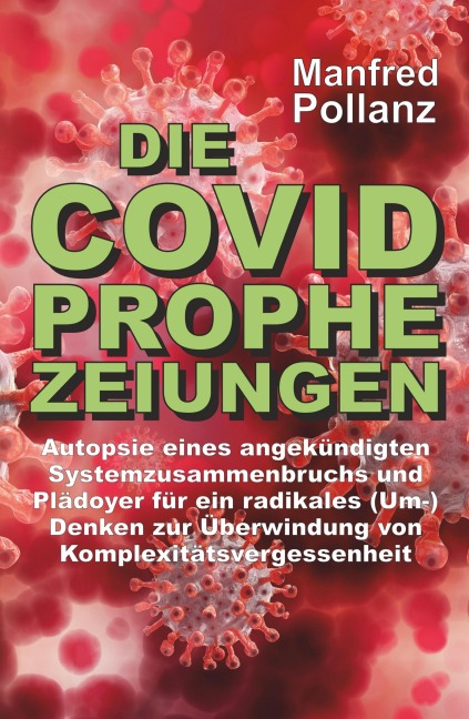Die Covid-Prophezeihungen - Manfred Pollanz
