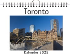 Cover-Bild zum Titel 'Toronto - (Wandkalender 2025, Kalender DIN A4 quer, Monatskalender im Querformat mit Kalendarium, das perfekte Geschenk)' von 'Finn Schäfer'