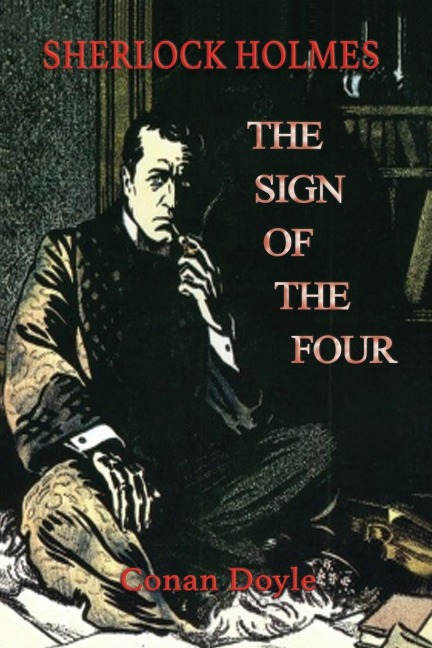 The Sign of the Four - Arthur Conan Doyle