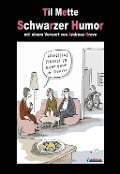 Cover-Bild zum Titel 'Schwarzer Humor' von 'Til Mette'