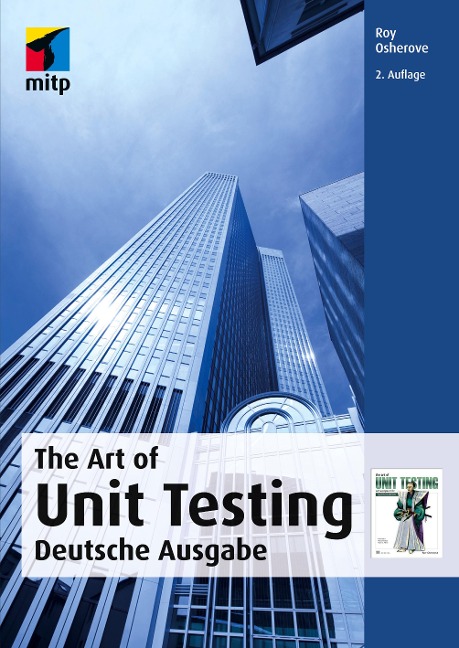 The Art of Unit Testing - Roy Osherove, Michael Feathers, Robert Martin