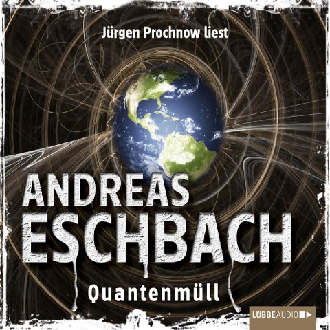Quantenmüll - Andreas Eschbach