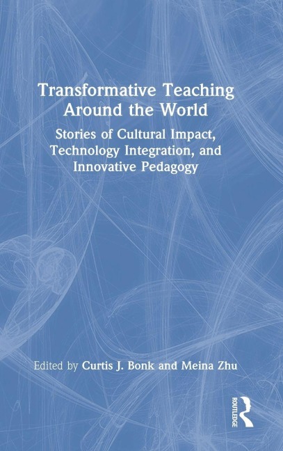 Transformative Teaching Around the World - 
