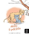 Merlin, le petit félin - Sonia Goerger