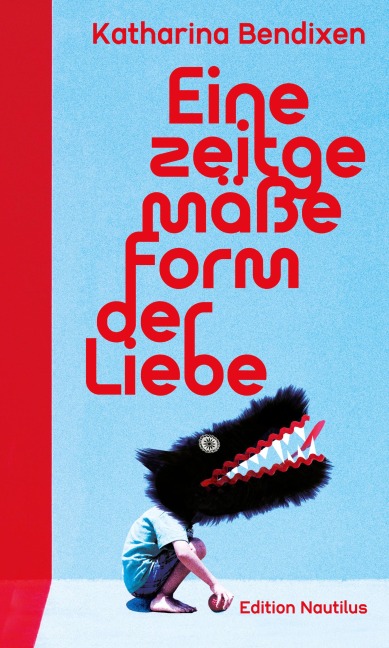 Eine zeitgemäße Form der Liebe - Katharina Bendixen