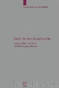 Cover-Bild zum Titel 'Gott in der Geschichte' von 'Ekkehard Mühlenberg'
