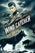 Wind Catcher (Demon in Exile, #4) - Rory Surtain