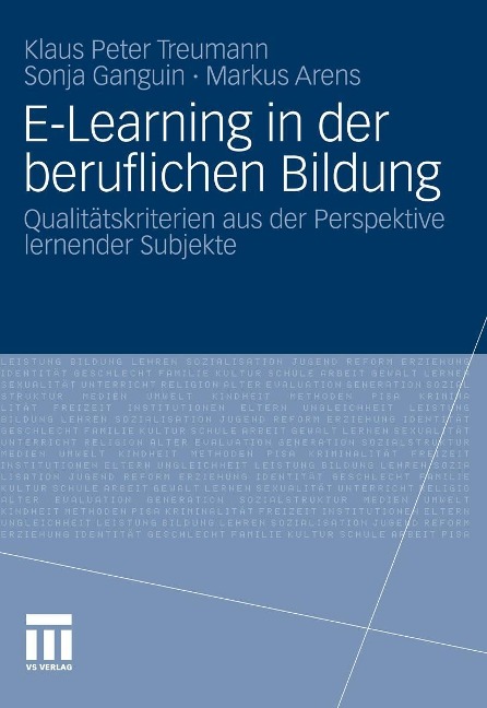 E-Learning in der beruflichen Bildung - Klaus Peter Treumann, Sonja Ganguin, Markus Arens