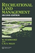 Cover-Bild zum Titel 'Recreational Land Management' von 'C. W. N. Miles, W. Seabrooke, C W N Miles'