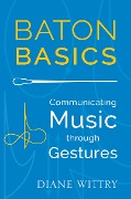 Cover-Bild zum Titel 'Baton Basics' von 'Diane Wittry'