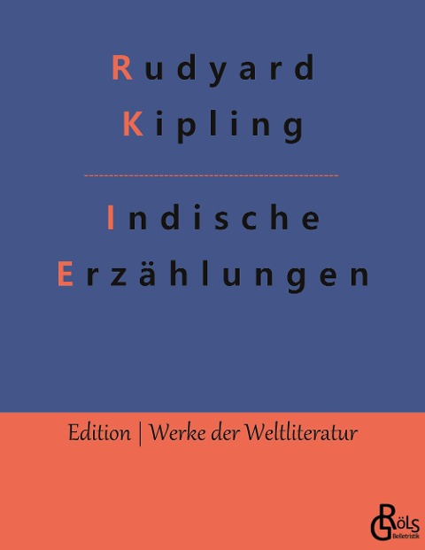 Indische Erzählungen - Rudyard Kipling