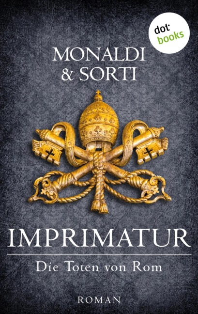 IMPRIMATUR - Die Toten von Rom - Rita Monaldi, Francesco Sorti