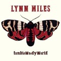 TumbleWeedyWorld - Lynn Miles