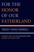 Cover-Bild zum Titel 'For the Honor of Our Fatherland' von 'Tracey Hayes Norrell'