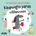 Kaupungin paras villihevonen - Tittamari Marttinen