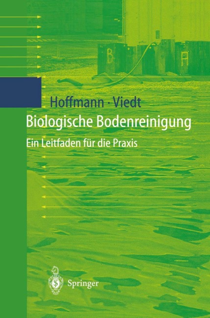 Biologische Bodenreinigung - Johannes Hoffmann, Heike Viedt