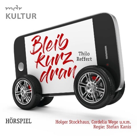 Bleib kurz dran - Thilo Reffert