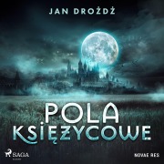 Cover-Bild zum Titel 'Pola ksi¿¿ycowe' von 'Jan Dro¿d¿'