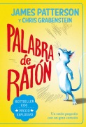 Cover-Bild zum Titel 'Palabra de Raton -V2*' von 'James Patterson'