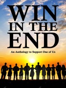 Cover-Bild zum Titel 'Win in the End' von 'Martin L. Shoemaker, Ligia de Wit, Tiffany Brazell, Morgan J. Muir, Jentina Grey'