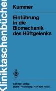 Cover-Bild zum Titel 'Einführung in die Biomechanik des Hüftgelenks' von 'B. Kummer'