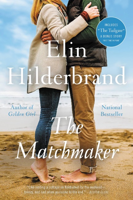The Matchmaker - Elin Hilderbrand