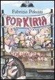 Cover-Bild zum Titel 'Porkiria' von 'Fabrizia Poluzzi'