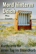 Cover-Bild zum Titel 'Mord hinterm Deich' von 'Moa Graven'