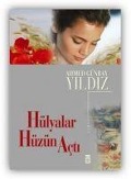 Cover-Bild zum Titel 'Hülyalar Hüzün Acti' von 'Ahmed Günbay Yildiz'