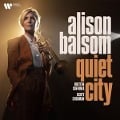 Quiet City - Alison/Britten Sinfonia/Stroman Balsom