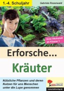 Cover-Bild zum Titel 'Erforsche Kräuter' von 'Gabriela Rosenwald'