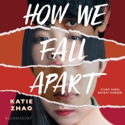 Cover-Bild zum Titel 'How We Fall Apart' von 'Katie Zhao'