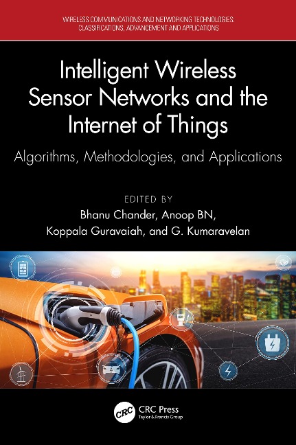 Intelligent Wireless Sensor Networks and the Internet of Things - 