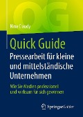 Cover-Bild zum Titel 'Quick Guide Pressearbeit für kleine und mittelständische Unternehmen' von 'Nina Claudy'