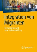 Integration von Migranten - Friedrich Heckmann