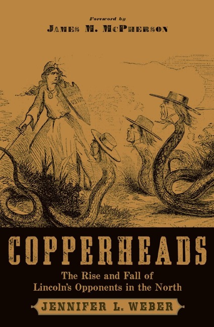 Copperheads - Jennifer L. Weber