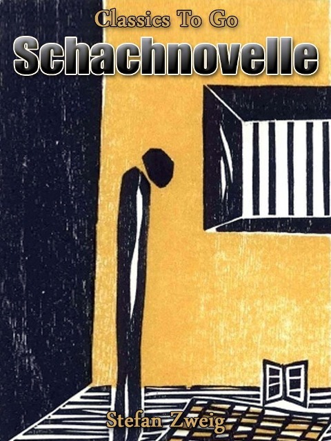 Schachnovelle - Stefan Zweig