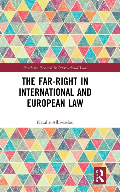 The Far-Right in International and European Law - Natalie Alkiviadou