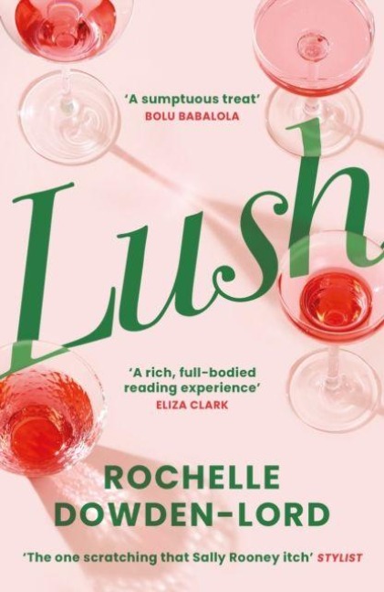 Lush - Rochelle Dowden-Lord