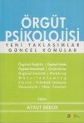 Örgüt Psikolojisi - Yeni Yaklasimlar Güncel Konular - Aykut Bedük