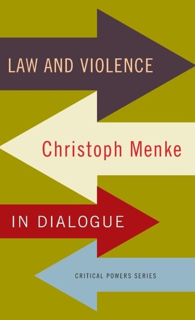 Law and violence - Christoph Menke