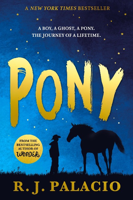 Pony - R J Palacio