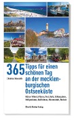 Cover-Bild zum Titel '365 Tipps für einen schönen Tag an der mecklenburgischen Ostseeküste' von 'Christine Wunschik'