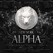 Cover-Bild zum Titel 'New York Alpha (Part 6)' von 'C. M. Spoerri'